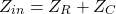 Rendered by QuickLaTeX.com \{对齐*}开始Z_ {} = Z_ {R} + Z_ C{} \{对齐*}结束