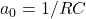 Rendered by QuickLaTeX.com A_ {0} = 1 / RC