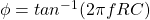 Rendered by QuickLaTeX.com = tan^{-1}(2\ fRC)