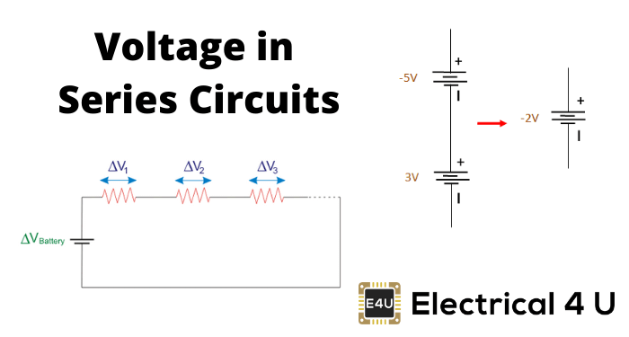 Voltage in Series Circuits (Sources, Formula & How To Add) 串联电路(源,公式和如何添加)的电压