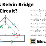 Kelvin Bridge Circuit | Kelvin Double Bridge 开尔文电桥电路|开尔文双桥
