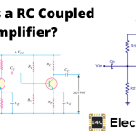 RC Coupled Amplifier: What is it? (Working Principle & Applications) RC耦合放大器:它是什么?(工作原理及应用)